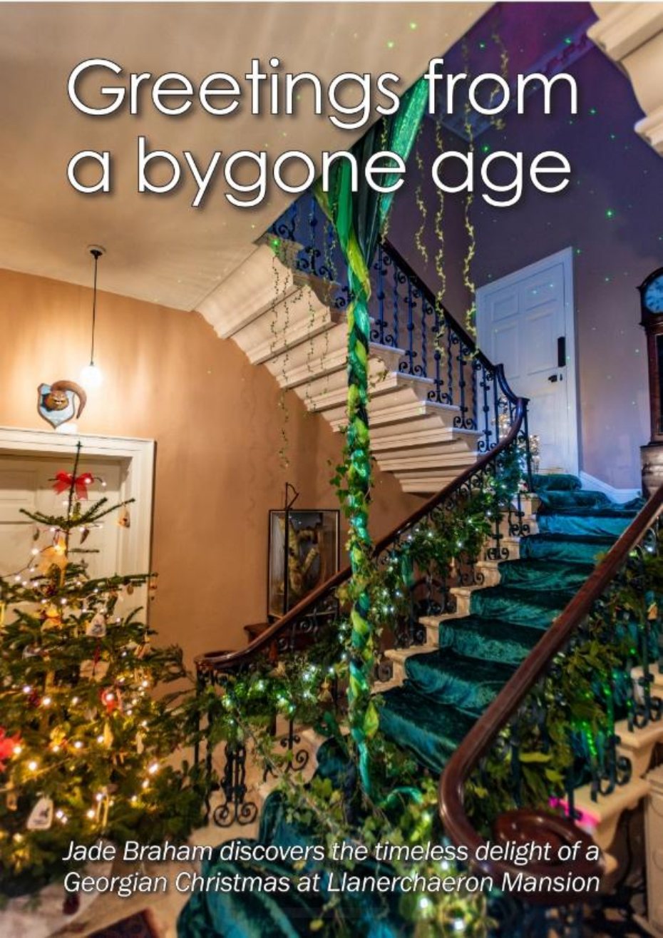 Step inside Llanerchaeron’s Georgian mansion and explore its rooms, traditions and festive atmosphere